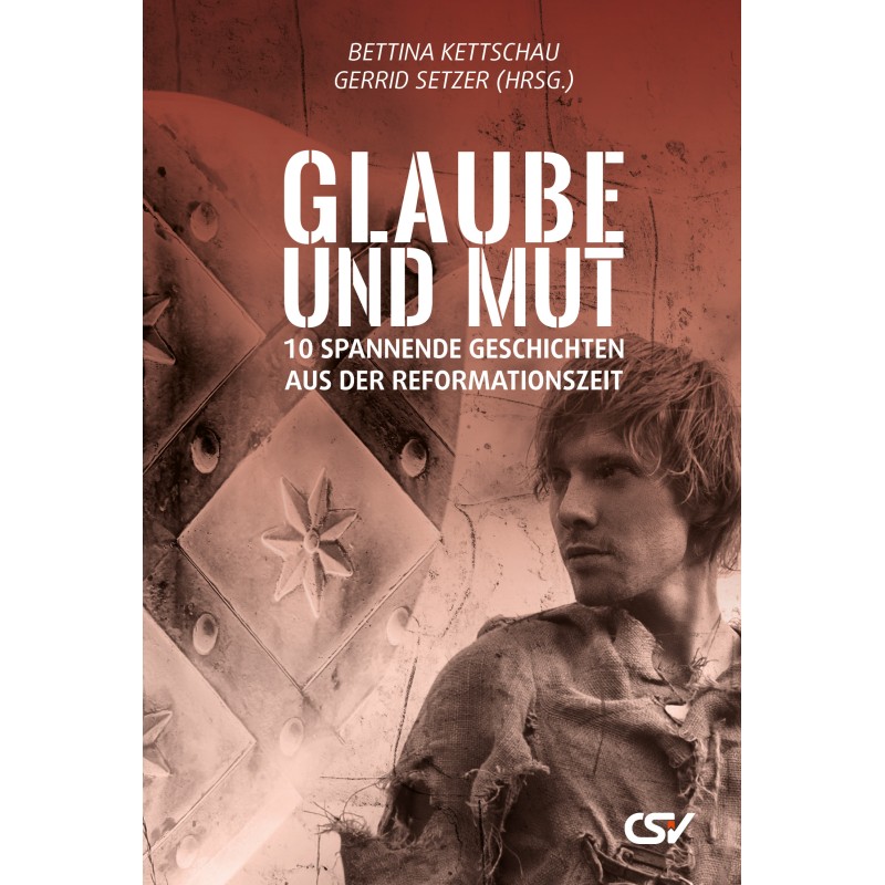 Glaube und Mut - Neuauflage