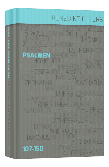 Kommentar-zu-den-Psalmen-107-150-256329_psalmen_107-150_hc_3d_01 Kommentar zu den Psalmen 107 – 150