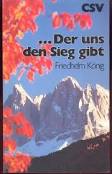 Der uns den Sieg gibt