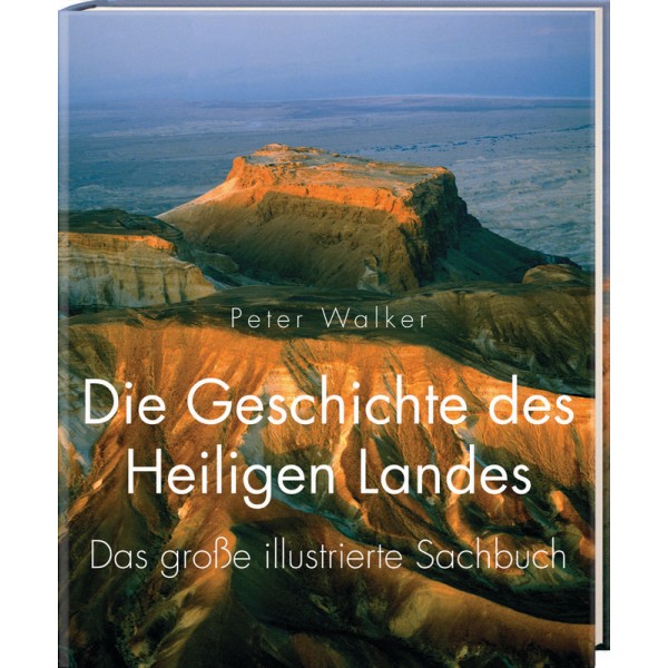 Die Geschichte des Heiligen Landes