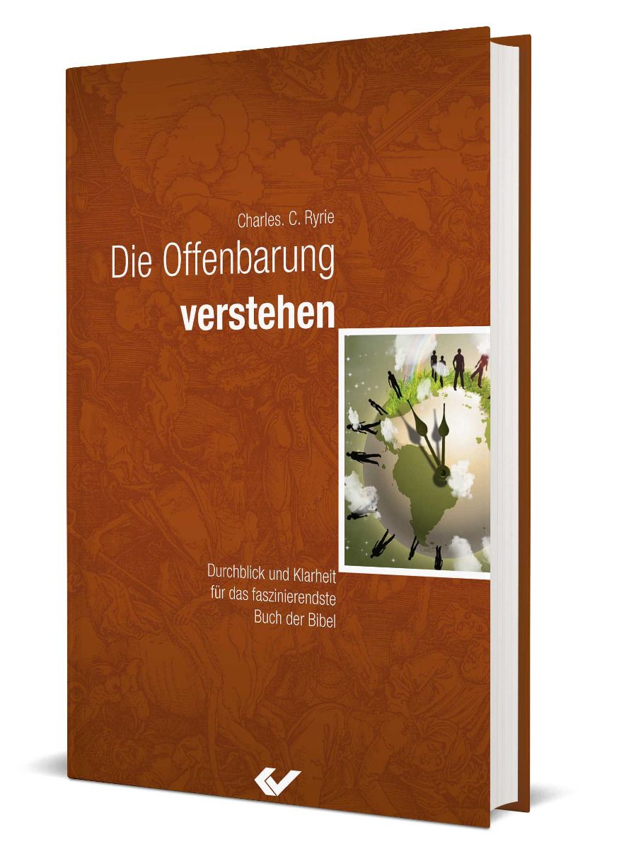 Die Offenbarung verstehen Die Offenbarung verstehen