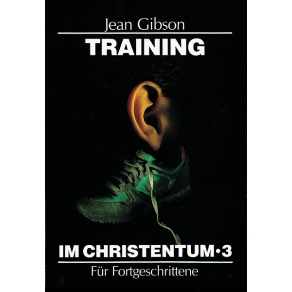 Training im Christentum 3 