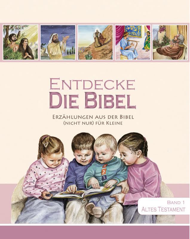 Entdecke die Bibel AT - Band 1