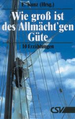 Wie groß ist des Allmächtigen Güte