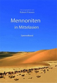 Mennoniten in Mittelasien