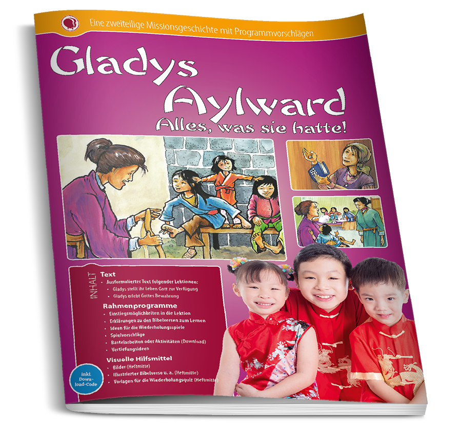 Gladys Aylward – Alles, was sie hatte!