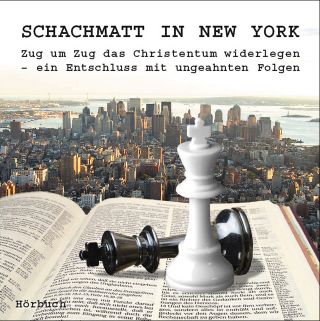 Schachmatt in New York (evangelistisches Hörbuch)