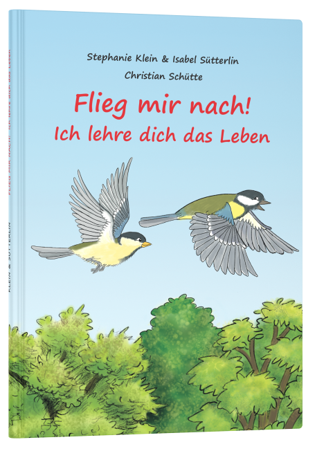 Flieg-mir-nach-Ich-lehre-dich-das-Leben-256338_flieg_mir_nach_hc_3d_01 Flieg mir nach! – Ich lehre dich das Leben