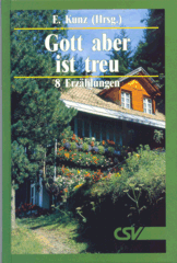 Gott aber ist treu