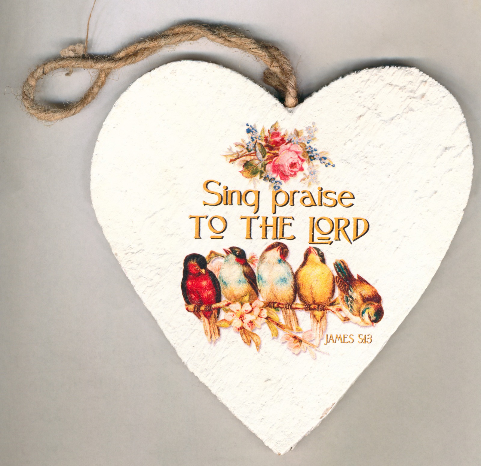 Sing praise to the Lord (Wooden heart - 15 cm)