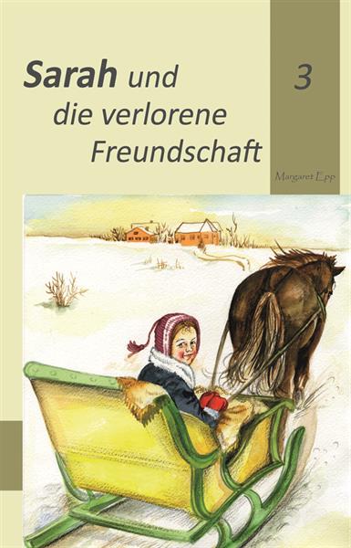 Sarah und die verlorene Freundschaft 