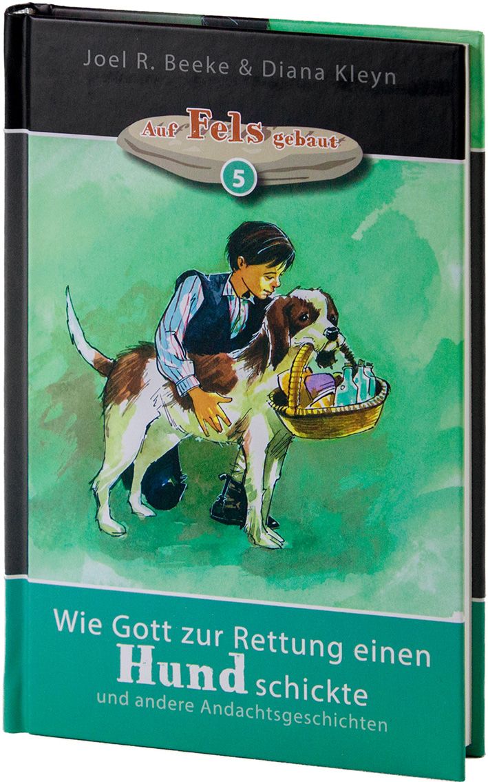 Wie Gott zur Rettung einen Hund schickte - Band 5 Wie Gott zur Rettung einen Hund schickte - Band 5