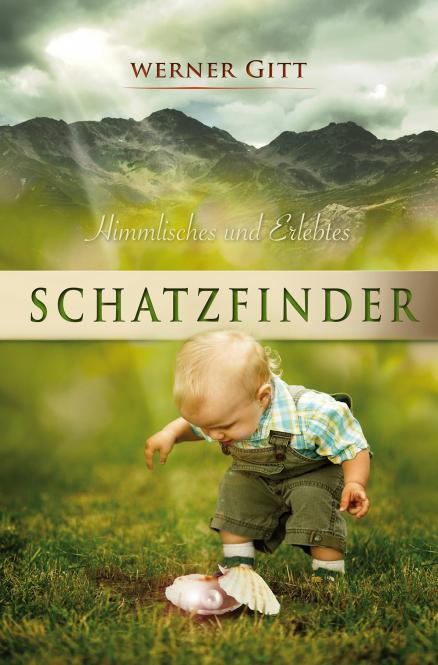 schatzfinder_werner_gitt Schatzfinder
