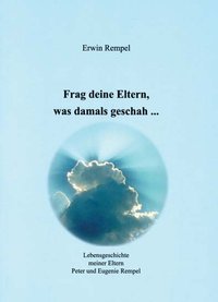 Frag deine Eltern, was damals geschah ...