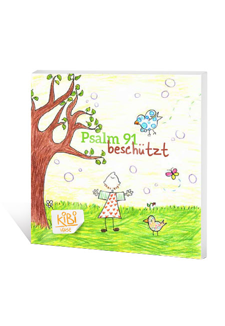 KiBi-Verse-Psalm-91-beschuetzt-ps91 KiBi-Verse - Psalm 91 beschützt