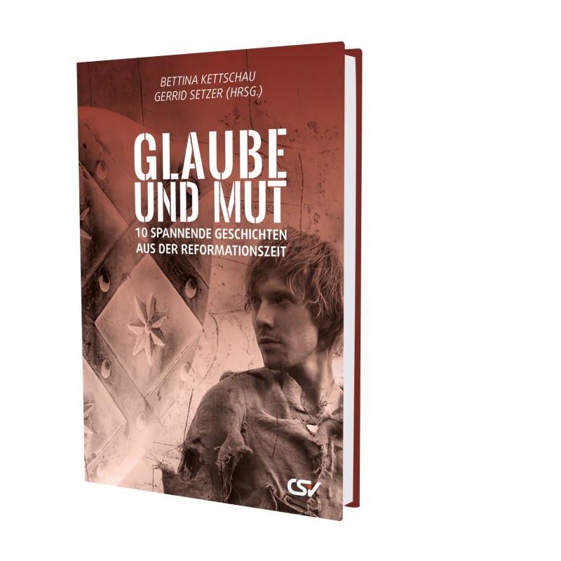 Glaube und Mut - Neuauflage Glaube und Mut - Neuauflage