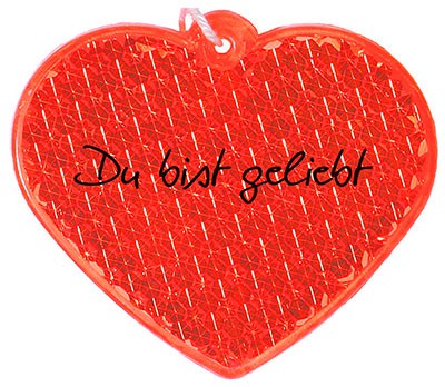 Reflektor-Herz-Du-bist-geliebt-907902017 Reflektor Herz - Du bist geliebt