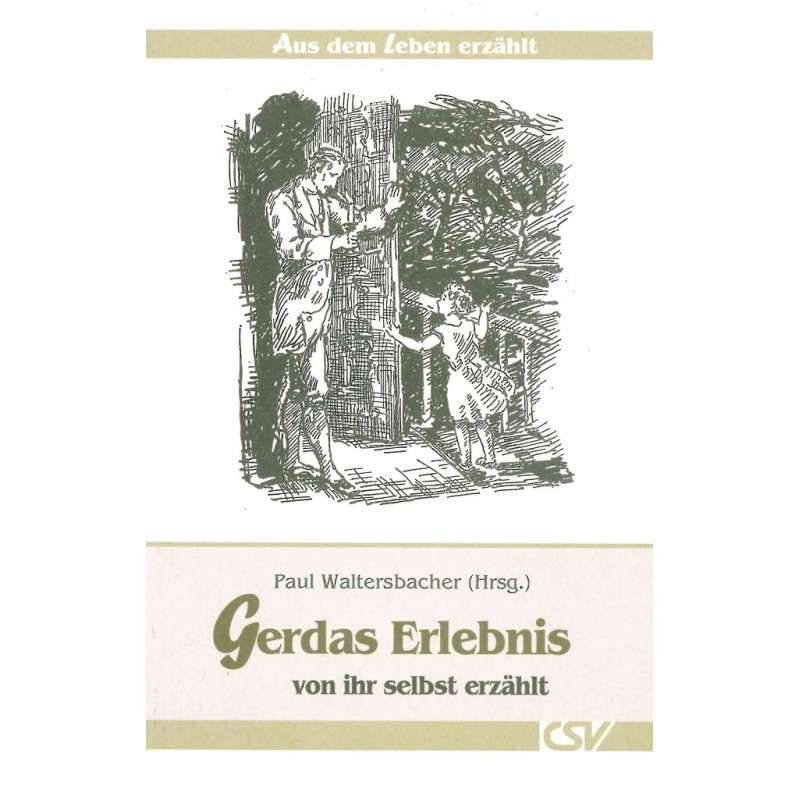 Gerdas Erlebnis Gerdas Erlebnis