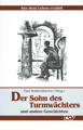 Der Sohn des Turmwächters