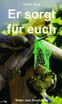 Er sorgt für euch