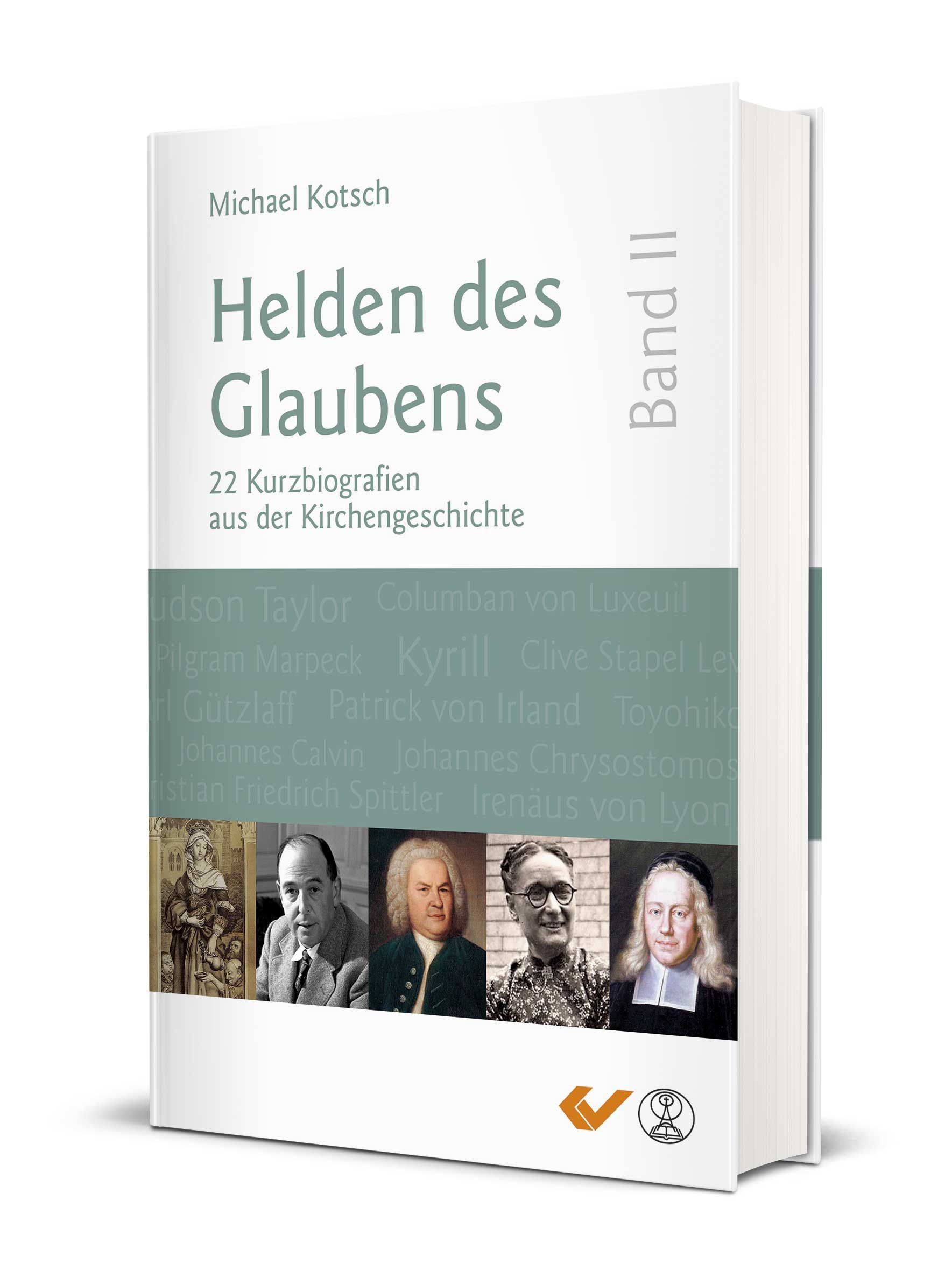 Helden des Glaubens - Band 2 Helden des Glaubens - Band 2