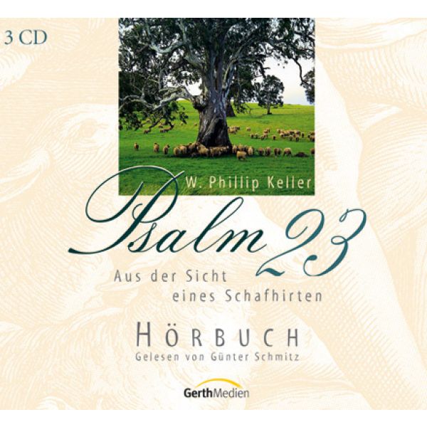 Psalm 23 aus der Sicht eines Schafhirten