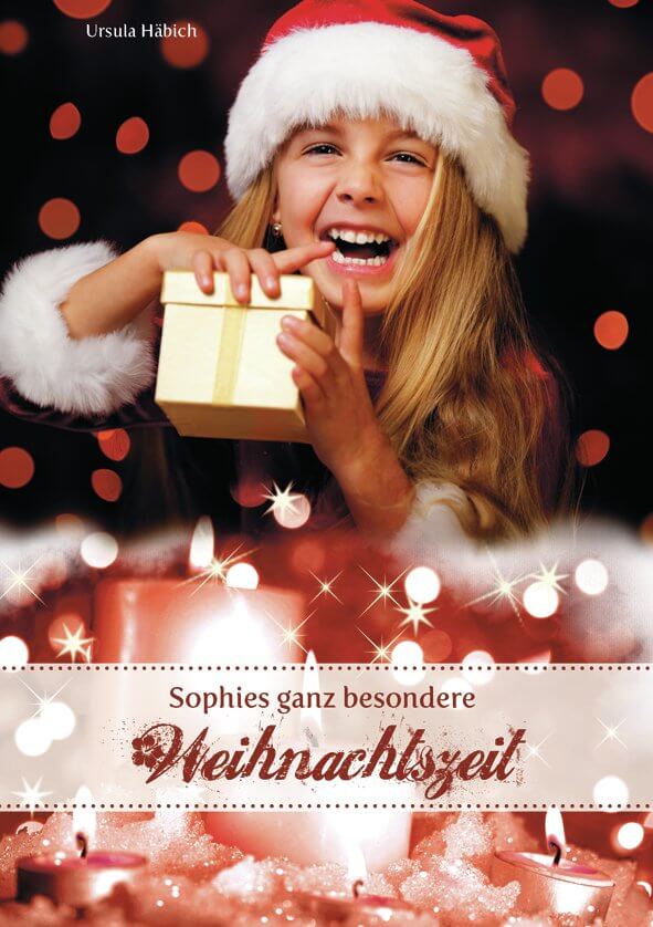 Sophies-ganz-besondere-Weihnachtszeit-548043 Sophies ganz besondere Weihnachtszeit