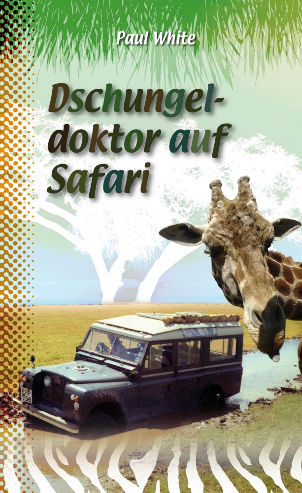 Dschungeldoktor auf Safari Dschungeldoktor auf Safari