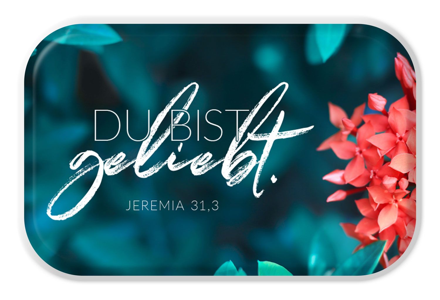 Magnet Mag Blessing – Du bist geliebt (Blume) Magnet Mag Blessing – Du bist geliebt (Blume)