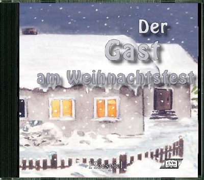 Der Gast am Weihnachtsfest