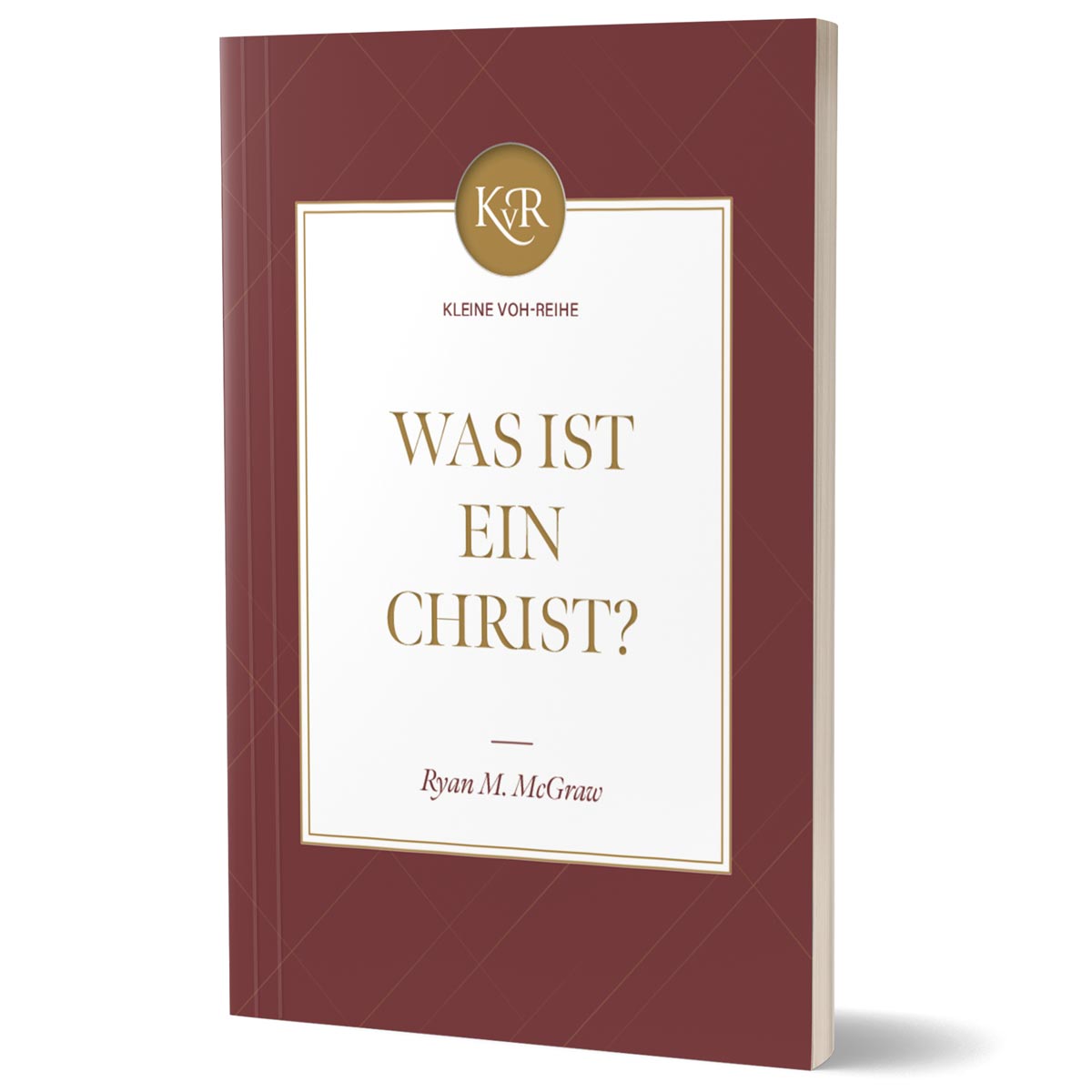 Was ist ein Christ?