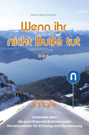 Wenn ihr nicht Buße tut ...