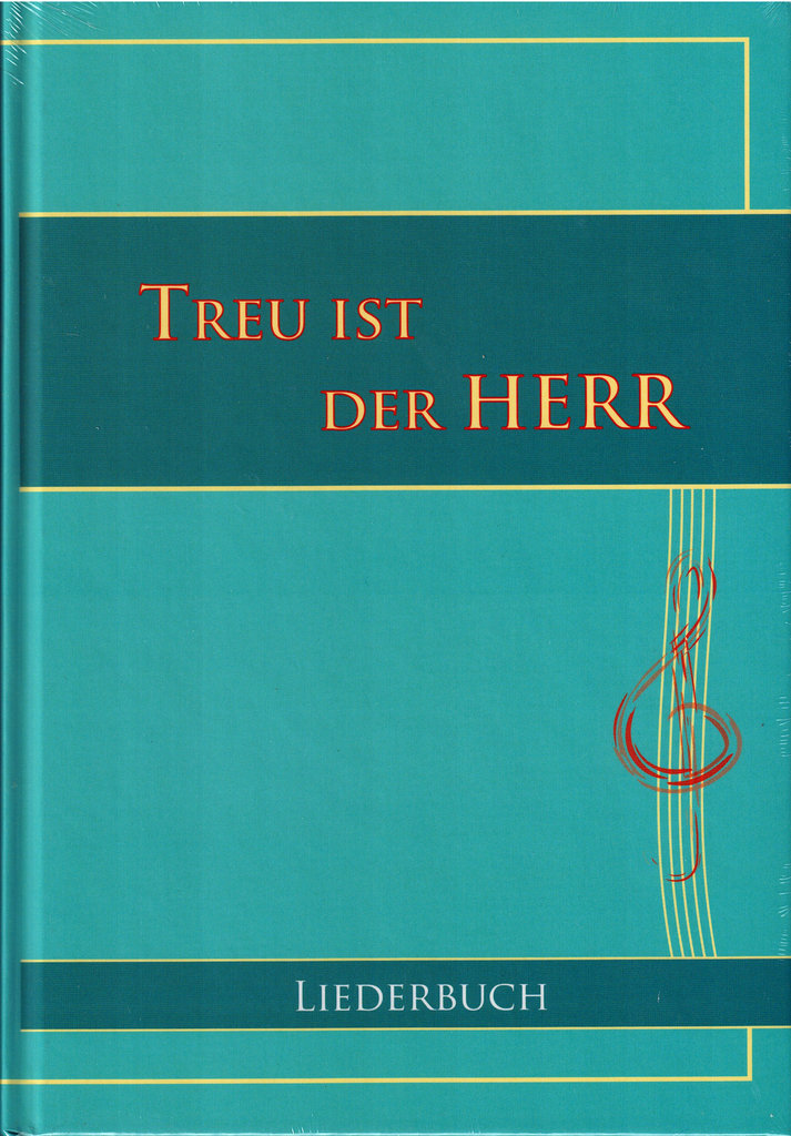 Treu ist der Herr - Liederbuch