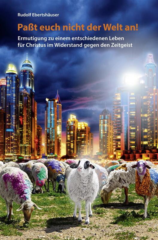 Passt-euch-nicht-der-Welt-an-588526 Passt euch nicht der Welt an