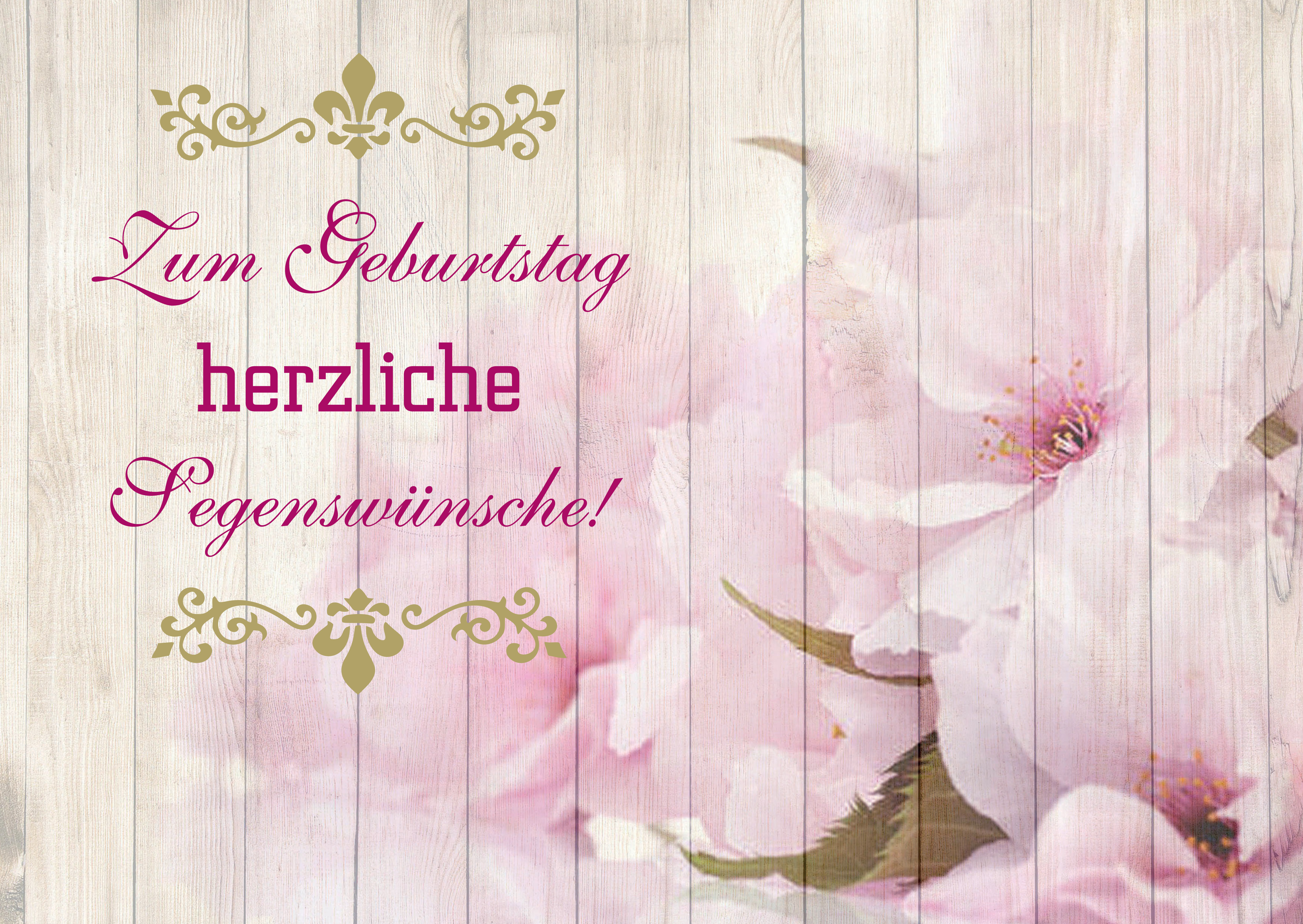 Postkarte - Zum Geburtstag herzliche Segenswünsche Postkarte - Zum Geburtstag herzliche Segenswünsche