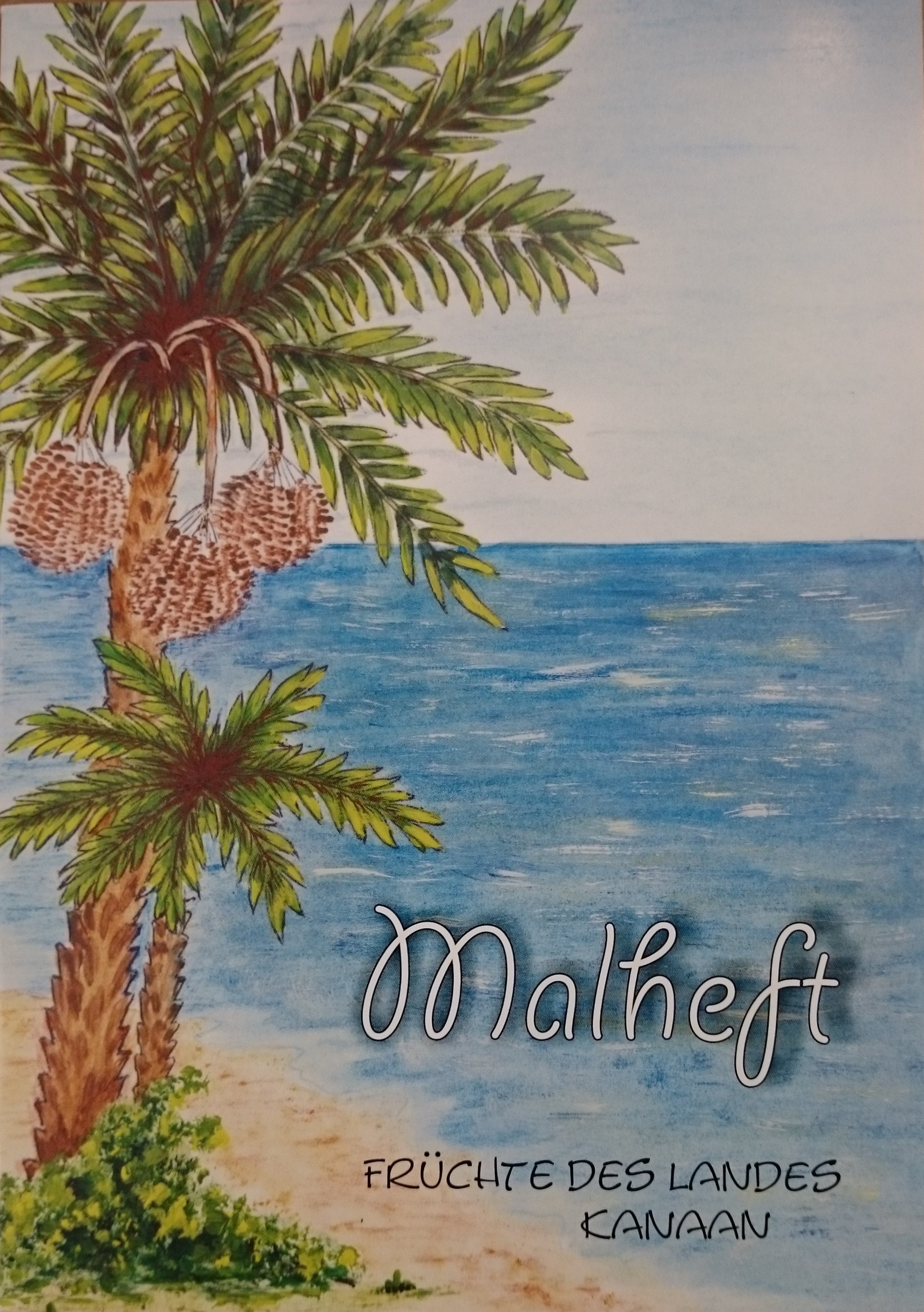 Malheft-Fr-chte-des-LAndes-Kanaan Malheft - Früchte des Landes Kanaan