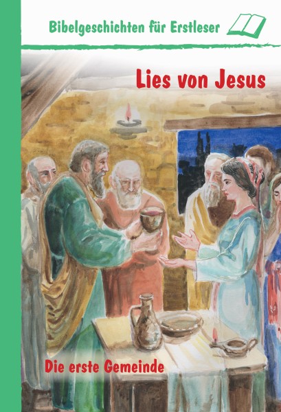 Lies von Jesus - Die erste Gemeinde