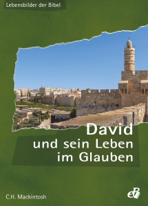 David und sein Leben im Glauben